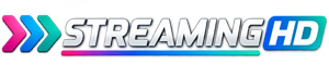 Streaming HD